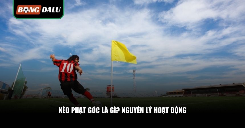 Kèo phạt góc là gì