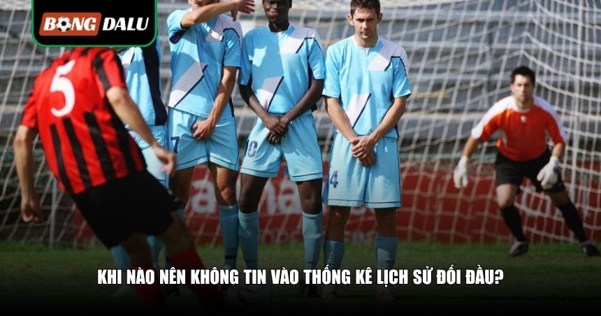 Khi nào nên không tin vào thống kê lịch sử